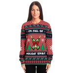 I'm Full Of Holiday Spirit Funny Unisex Ugly Christmas Sweater