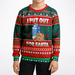 I Put Out For Santa Unisex Kids Christmas Sweatshirt