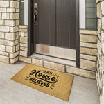This House Believes Outdoor Mat 4 Sizes Coir Doormat